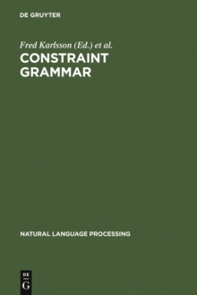 Image for Constraint grammar: a language-independent system for parsing unrestricted text