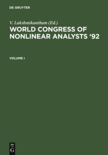 Image for World Congress of Nonlinear Analysts '92: proceedings of the First World Congress of Nonlinear Analysts, Tampa, Florida, August 19-26, 1992