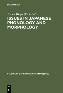 Image for Issues in Japanese Phonology and Morphology