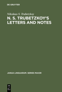 Image for N. S. Trubetzkoy's Letters and Notes: (Mostly in Russian)