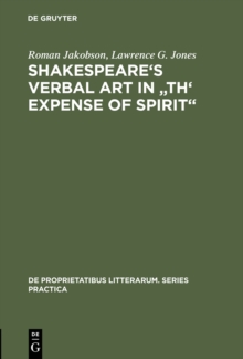 Image for Shakespeare's Verbal Art in "Th' Expense of Spirit"
