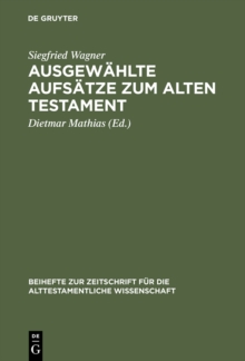 Image for Ausgewahlte Aufsatze zum Alten Testament