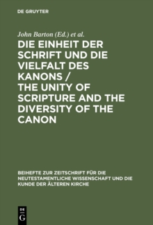 Image for Die Einheit der Schrift und die Vielfalt des Kanons / The Unity of Scripture and the Diversity of the Canon