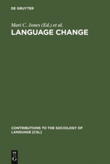 Image for Language Change: The Interplay of Internal, External and Extra-Linguistic Factors