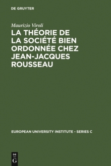 Image for La theorie de la societe bien ordonnee chez Jean-Jacques Rousseau