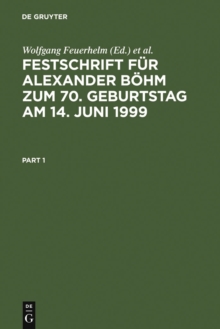 Image for Festschrift fur Alexander Bohm zum 70. Geburtstag am 14. Juni 1999