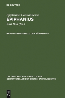 Image for Register zu den Banden I-III: (Ancoratus, Panarion haer. 1-80 und De fide)