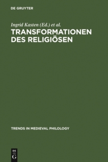 Image for Transformationen des Religiosen: Performativitat und Textualitat im geistlichen Spiel