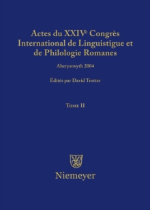 Image for Actes du XXIV Congres International de Linguistique et de Philologie Romanes. Tome II
