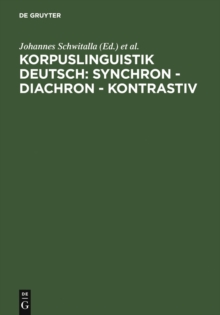 Image for Korpuslinguistik deutsch: synchron, diachron, kontrastiv : Wurzburger Kolloquium 2003