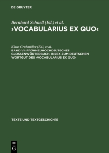 Image for Fruhneuhochdeutsches Glossenworterbuch. Index zum deutschen Wortgut des &#x203A;Vocabularius Ex quo&#x2039;