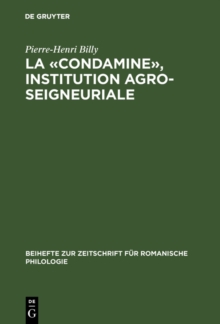 Image for La condamine institution agro-seigneuriale: Etude onomastique