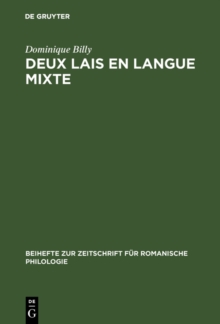 Image for Deux lais en langue mixte: Le lai Markiol et le lai Nompar