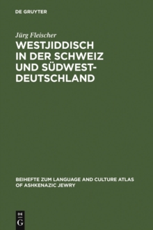 Image for Westjiddisch in der Schweiz und Sudwestdeutschland: Tonaufnahmen und Texte zum Surbtaler und Hegauer Jiddisch