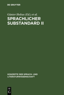 Image for Sprachlicher Substandard II: Standard und Substandard in der Sprachgeschichte und in der Grammatik