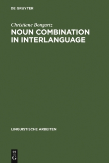 Image for Noun Combination in Interlanguage: Typology Effects in Complex Determiner Phrases