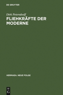Image for Fliehkrafte der Moderne: Zur Ich-Konstitution in der Lyrik des fruhen 20. Jahrhunderts