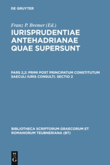 Image for Primi post principatum constitutum saeculi iuris consulti. Sectio 2