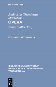 Image for Saturnalia: Apparatu critico instruxit in Somnium Scipionis commentarios