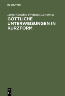 Image for Gottliche Unterweisungen in Kurzform