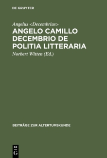 Image for Angelo Camillo Decembrio De Politia Litteraria