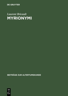 Image for Myrionymi: Les epicleses grecques et latines d'Isis, de Sarapis et d'Anubis