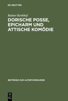 Image for Dorische Posse, Epicharm und Attische Komodie
