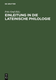 Image for Einleitung in die lateinische Philologie