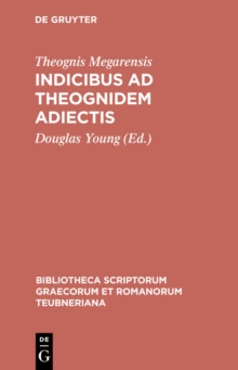 Image for Indicibus ad Theognidem adiectis