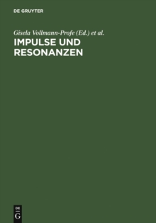 Image for Impulse und Resonanzen: Tubinger mediavistische Beitrage zum 80. Geburtstag von Walter Haug