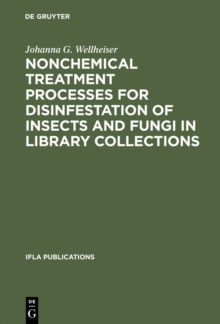 Image for Nonchemical Treatment Processes for Disinfestation of Insects and Fungi in Library Collections