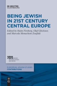Image for Being Jewish in 21st Century Central Europe