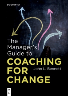 Image for The Manager’s Guide to Coaching for Change