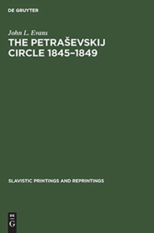 Image for The Petrasevskij circle 1845-1849
