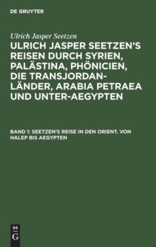 Image for Seetzen's Reise in den Orient. Von Halep bis Aegypten