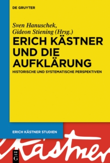 Image for Erich Kastner und die Aufklarung: Historische und systematische Perspektiven