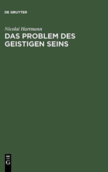 Image for Das Problem Des Geistigen Seins : Untersuchungen Zur Grundlegung Der Geschichtsphilosophie Und Der Geisteswissenschaften