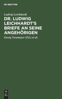 Image for Dr. Ludwig Leichhardt's Briefe an Seine Angeh?rigen