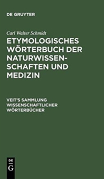 Image for Etymologisches Worterbuch der Naturwissenschaften und Medizin