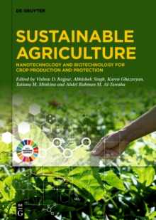 Image for Sustainable agriculture: nanotechnology and biotechnology for crop production and protection