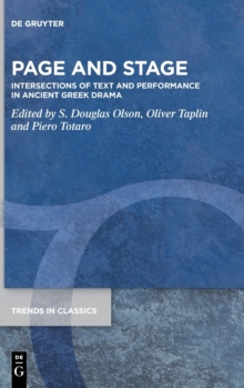 Image for Page and stage  : intersections of text and performance in ancient Greek drama
