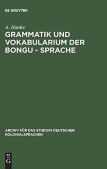 Image for Grammatik Und Vokabularium Der Bongu - Sprache