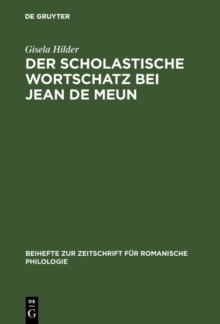 Image for Der scholastische Wortschatz bei Jean de Meun: die Artes liberales
