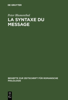 Image for La syntaxe du message: Application au francais moderne