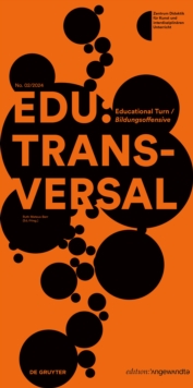 Image for EDU:TRANSVERSAL No. 02/2024 : Educational Turn / Bildungsoffensive