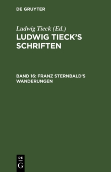 Image for Franz Sternbald's Wanderungen: Eine altdeutsche Geschichte