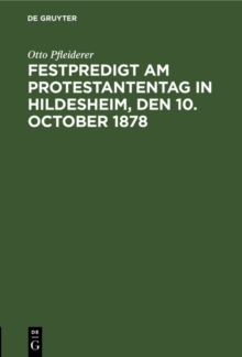 Image for Festpredigt am Protestantentag in Hildesheim, den 10. October 1878