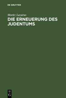 Image for Die Erneuerung des Judentums: Ein Aufruf