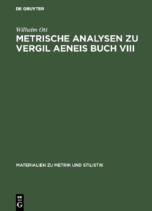 Image for Metrische Analysen zu Vergil Aeneis Buch VIII
