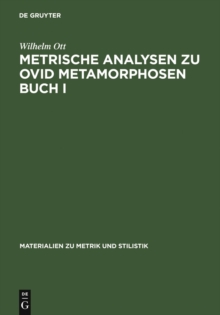 Image for Metrische Analysen zu Ovid Metamorphosen Buch I